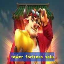 tower fortress saiu da play store